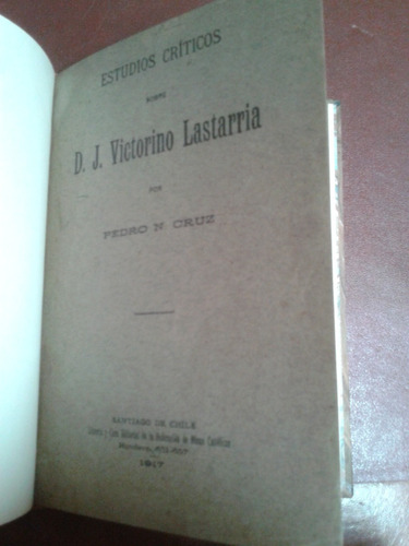 Estudios Críticos Sobre Don José Victorino Lastarria