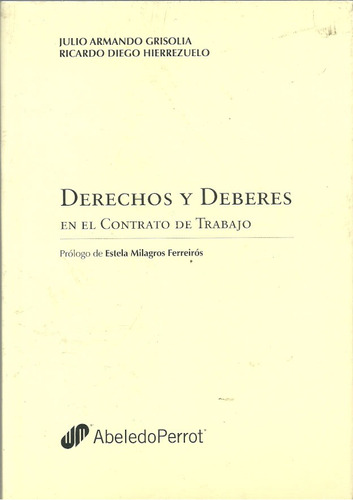 Manual Derechos Del Contrato De Trabajo - Grisolia Dyf