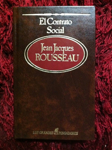 El Contrato Social- Jean Jacques Rousseau - Tomo 2 G P