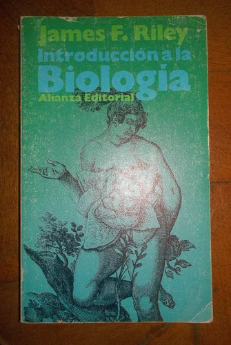 Introducción A La Biología - James Riley - Alianza - C78