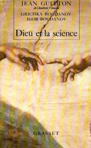 Jean Guitton - Dieu Et La Science - Libro En Frances