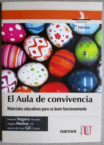 El Aula De Convivencia / Manuel Segura / Ediciones De La U