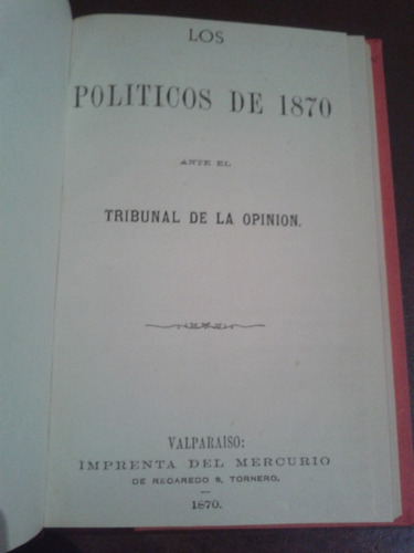 Los Politicos De 1870 Ante El Tribunal De La Opinión