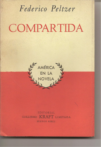 Compartida - Federico Peltzer - 1ra Edición