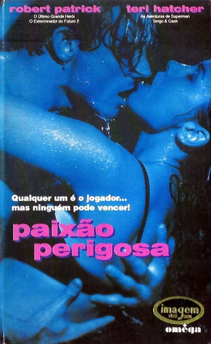 Vhs - Paixão Perigosa - Robert Patrick, Teri Hatcher