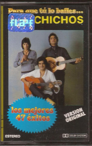 Los Chichos Los Mejores 47 Exitos Cassette Original 1981