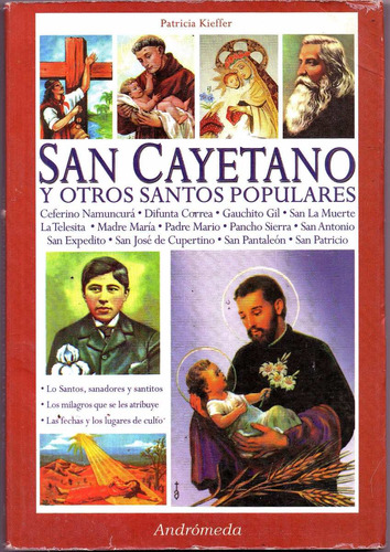 San Cayetano Y Otros Santos Populares / Kieffer / Andromeda