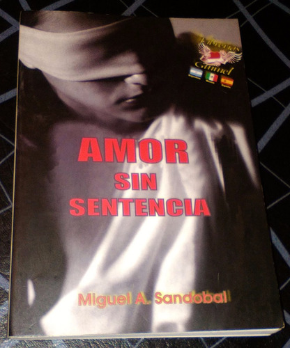 Amor Sin Sentencia - Miguel Sandobal