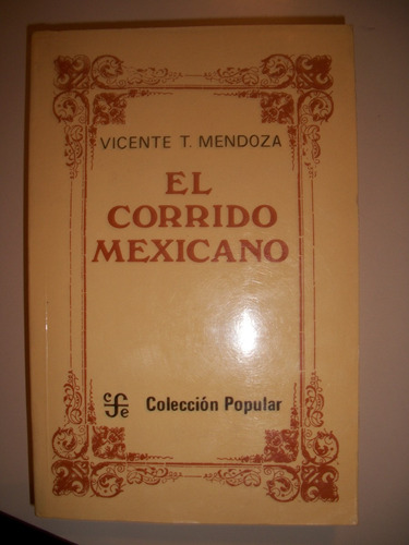 El Corrido Mexicano / Vicente Mendoza     Z6