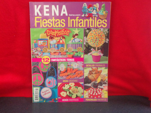 Kena. Fiestas Infantiles, Armonía, México, 2012, 98 Págs.