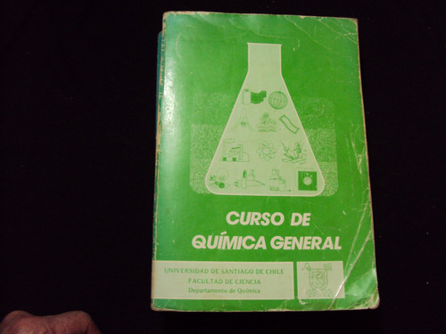 Curso De Quimica General -universidad De Santiago De Chile