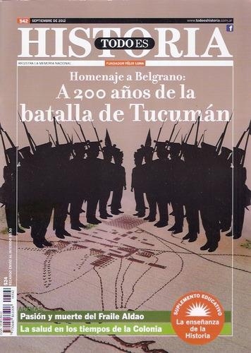 Todo Historia 542 Belgrano Batalla De Tucuman Aldao Malvinas