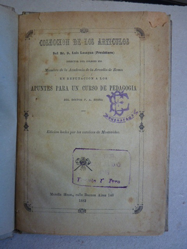 Colección De Los Artículos Del Dr. D. Luis Lasagna, 1883