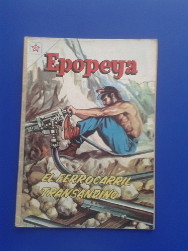 Revista Epopeya: El Ferrocarril Transandino Año 1962