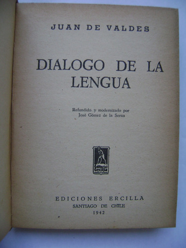 Dialogo De La Lengua / Juan De Valdes