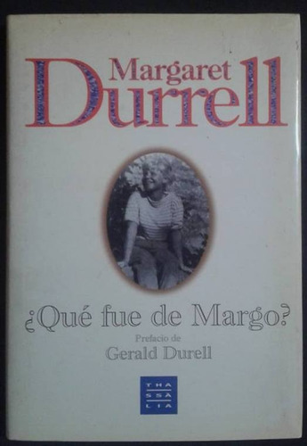 ¿que Fue De Margo? Margaret Durrell