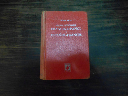 Diccionario Francés Español Y Español Francés.     V. Salvá.