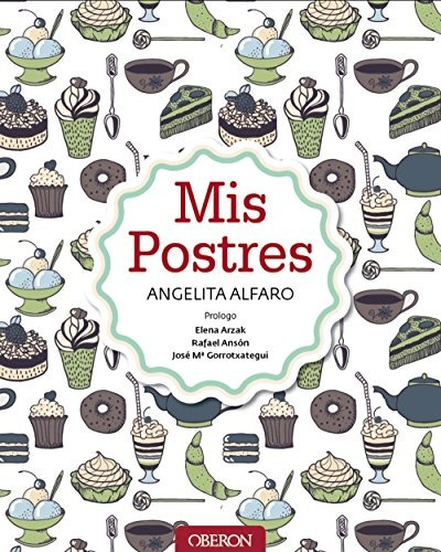 Mis Postres (libros Singulares) Angelita Alfaro Envío Gratis