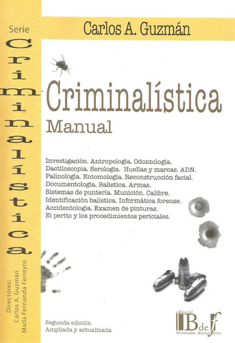 Criminalística Manual Guzmán 2ed.