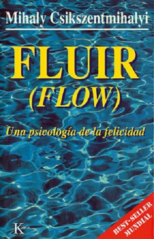 Imagen 1 de 6 de Fluir Flow - Csikszentmihalyi - Libro Nuevo - Envio Rapido