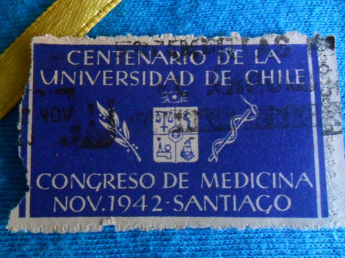 Curioso Ejemplar Centenario De La Universidad De Chile 1942
