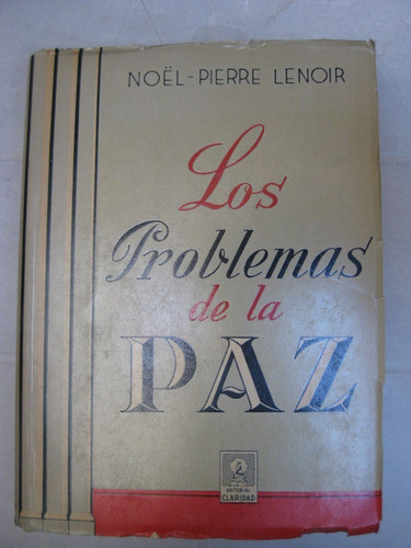 Los Problemas De La Paz Noël Pierre Lenoir