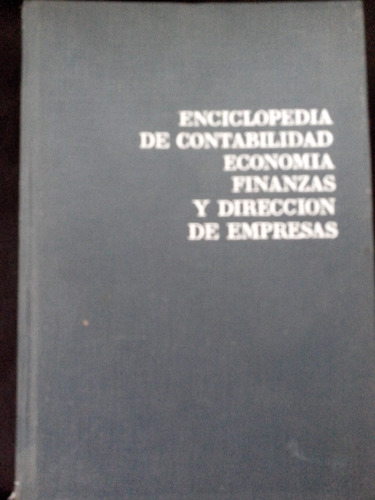 Enciclopedia De Contabilidad Economia Finanzas Bach Y Vital