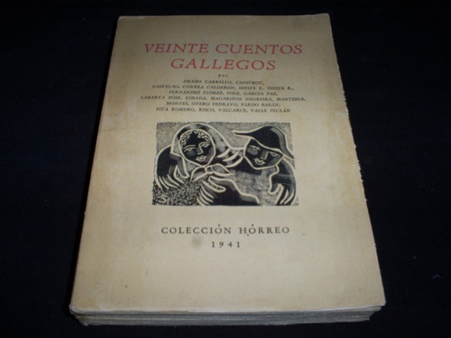 Veinte Cuentos Gallegos / Emecé, Edición 1941