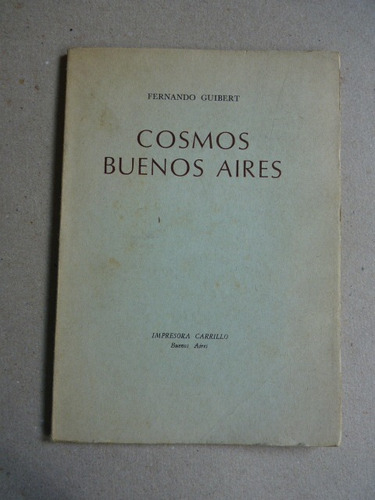 Guibert, F. Cosmos Buenos Aires. 1972.dedicatoria Del Autor