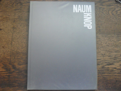 Naum Knop. Textos De Romualdo Brughetti