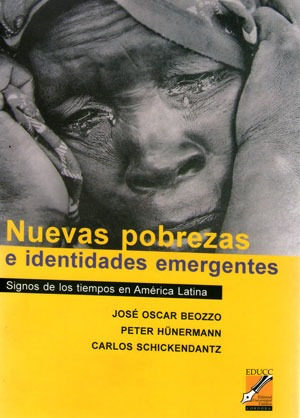 Nuevas Pobrezas E Identidades Emergentes. José Beozzo (co)