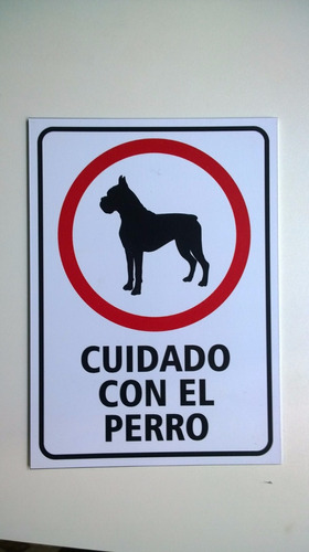 Carteles Cuidado Perro, Prohibido Estacionar, Abierto, Etc