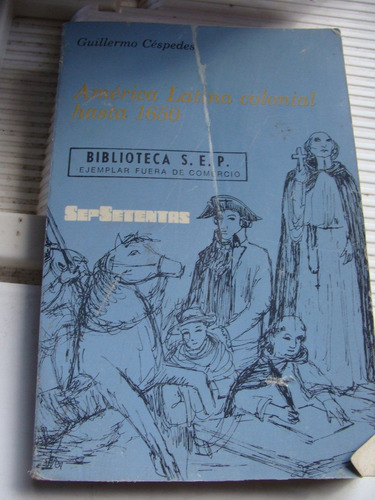 Libro America Latina Colonial Hasta 1650