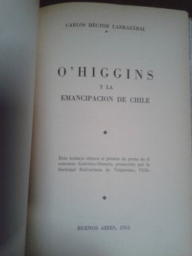 O'higgins Y La Emancipación De Chile