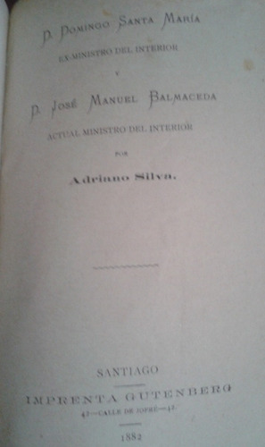 Domingo Santa Maria Ex-ministro Del Interior Y José Manuel B