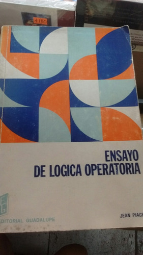 Ensayo De Logica Operatoria Piaget