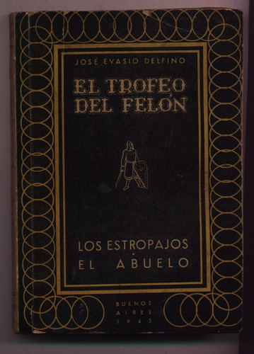 El Trofeo Del Felón - Estropajos Del Abuelo - Delfino