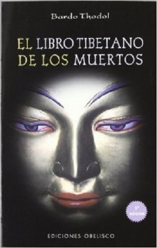 El Libro Tibetano De Los Muertos - Bardo Thodol