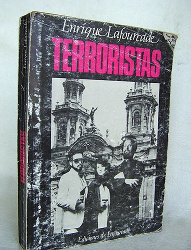 Terroristas Enrique Lafourcade