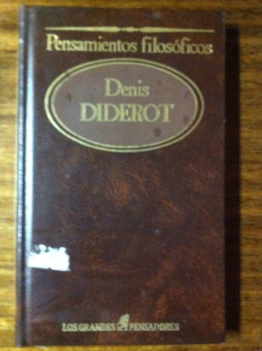 Pensamientos Filosóficos - Denis Diderot  Tomo 48 G P