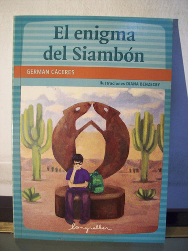 Adp El Enigma Del Siambon German Caceres /firmado Longseller