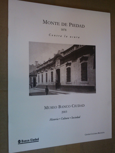 Monte De Piedad 1878 Contra La Usura (museo Banco Ciudad)
