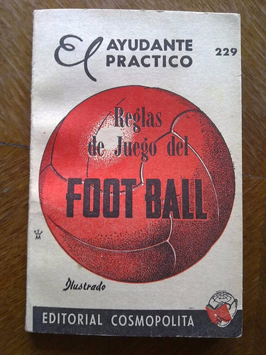 Reglas De Juego Del Foot Ball Fútbol Ayudante Práctico