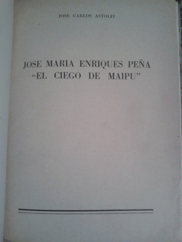 El Ciego De Maipu José María Enriques Peña