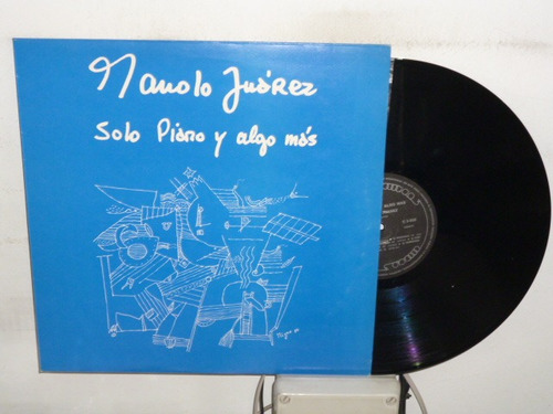 Manolo Juarez Solo Piano Y Algo Mas Vinilo Nm