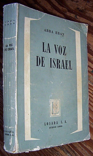 La Voz De Israel Abba Eban Embajador Dl Nuevo Estado En Eeuu