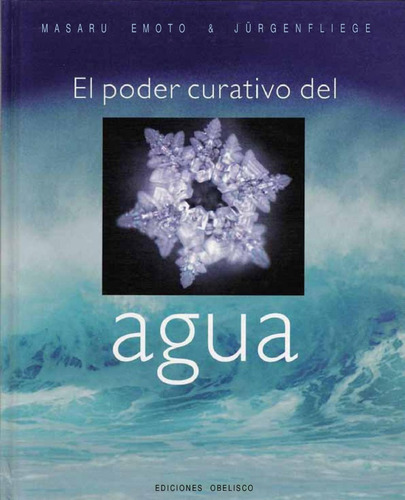 El Poder Curativo Del Agua