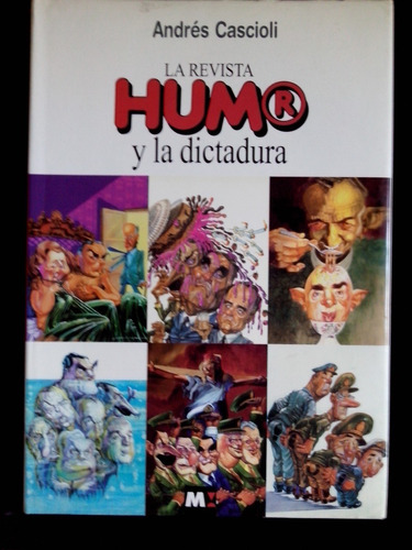 La Revista Humor Y La Dictadura Andres Cascioli