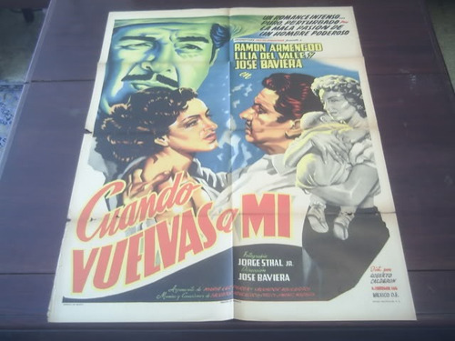 Poster Cuando Vuelvas A Mi Ramon Armengod Lilia Del Valle