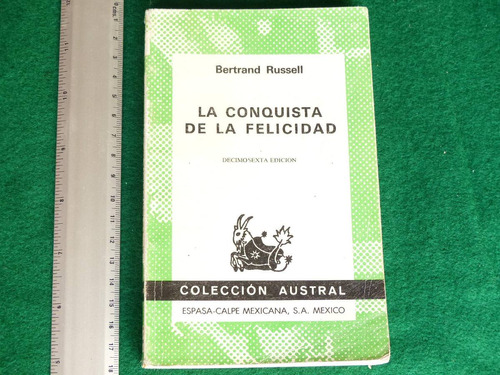 Bertrand Russell, La Conquista De La Felicidad, Espasa Calpe